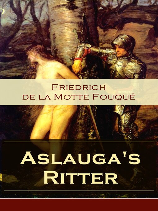 Title details for Aslauga's Ritter by Friedrich de la Motte Fouqué - Available
